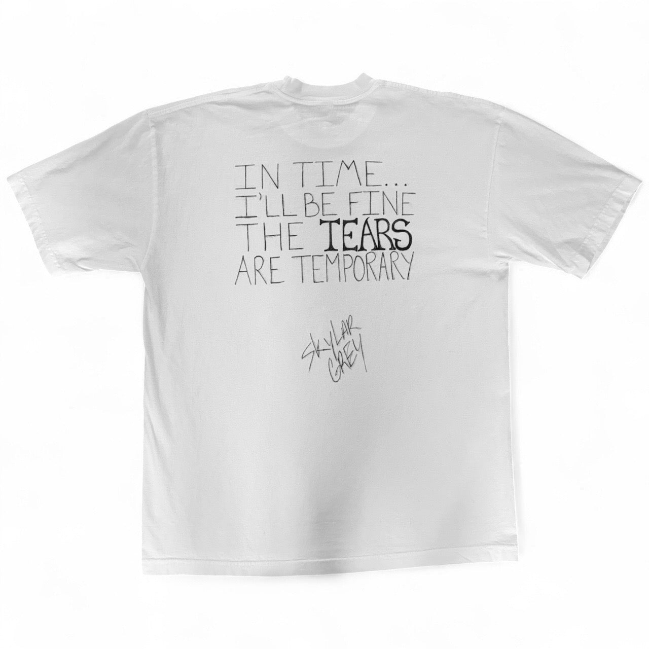 1/1 Handwritten Lyric Tee (Drop 3.0) : "Temporary" #8 "In Time, I'll Be Fine"