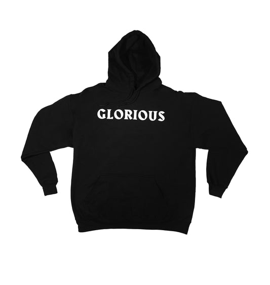 GLORIOUS Hoodie